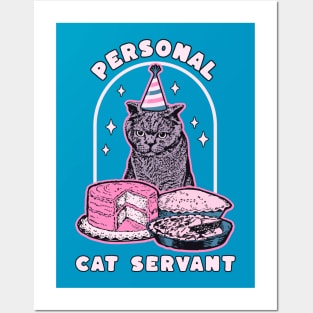 Personal cat servant Posters and Art